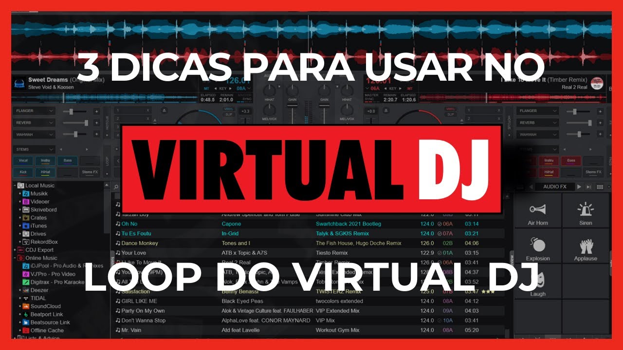 3 Dicas pra você usar no Loop do Virtual DJ