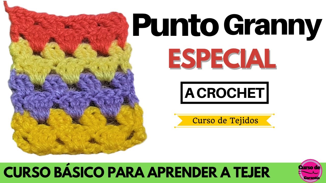 ✅ Punto Granny Especial a Crochet 💡 Aprende a Tejer a Ganchillo | Curso online Fácil