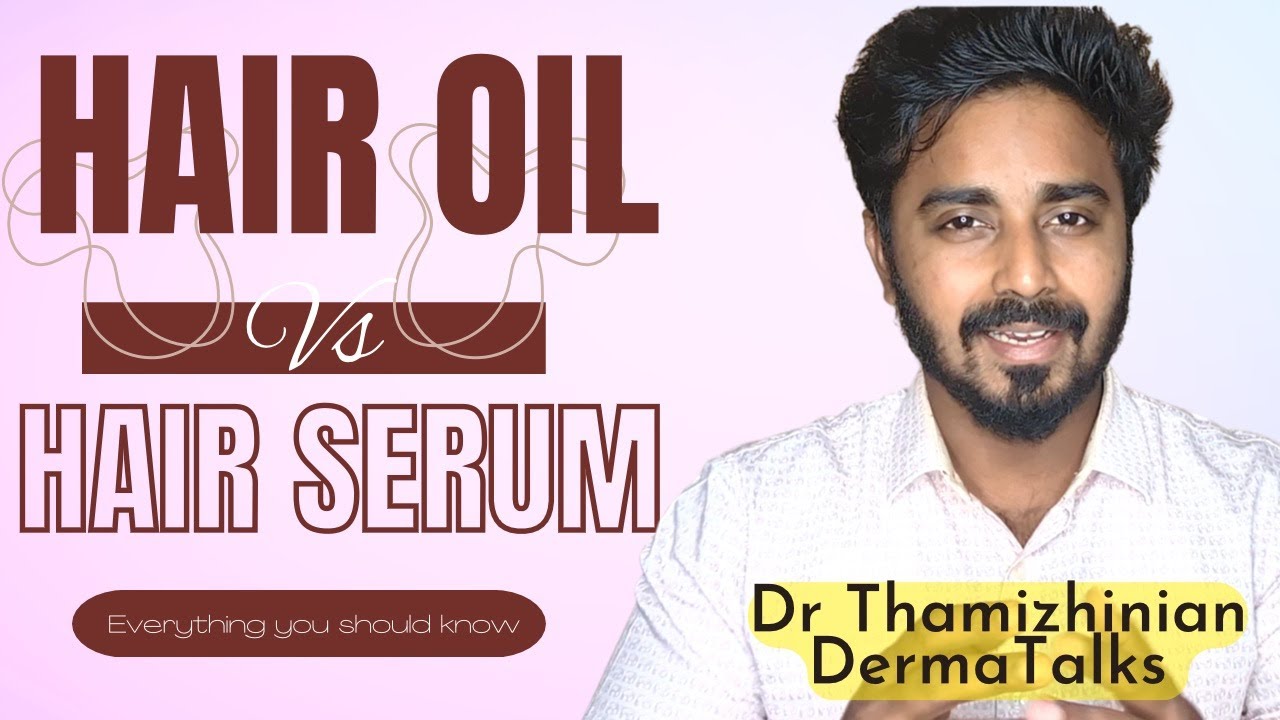 Hair Oil Vs Hair Serum (Tamil) || Hair growth || Hair oil and Hair serum uses #haircare #skincare