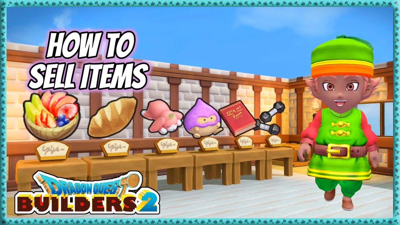 Dragon Quest Builders 2 | How To Sell Items