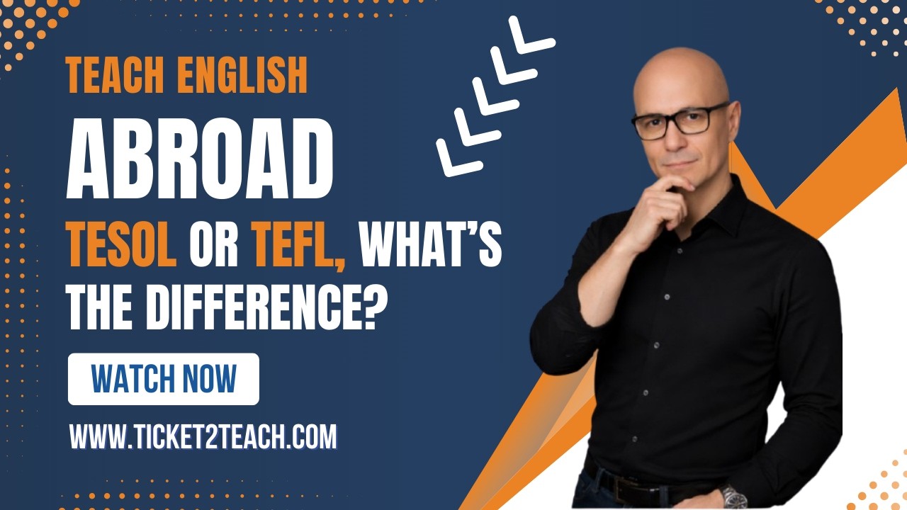 “TESOL vs TEFL: Which Certification Is Better for Teaching Abroad?”