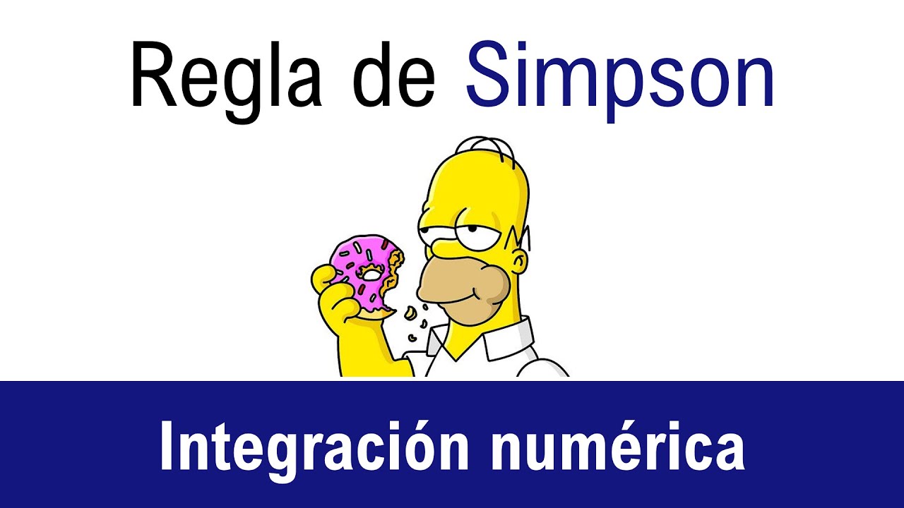 Integración numérica - Regla de Simpson