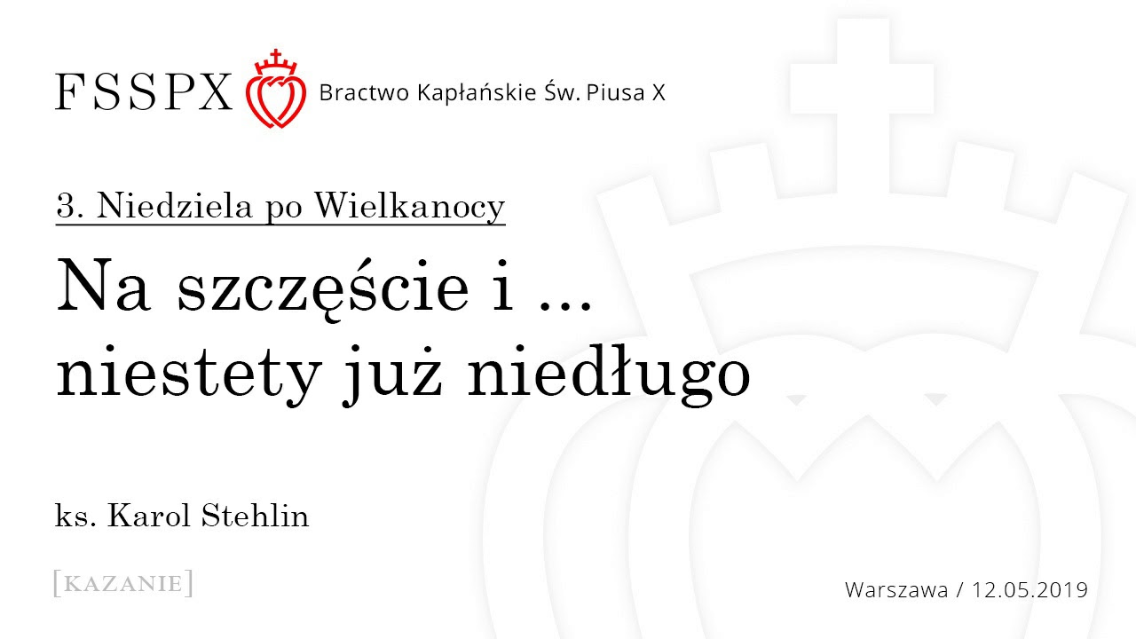 Na szczęście i... niestety już niedługo