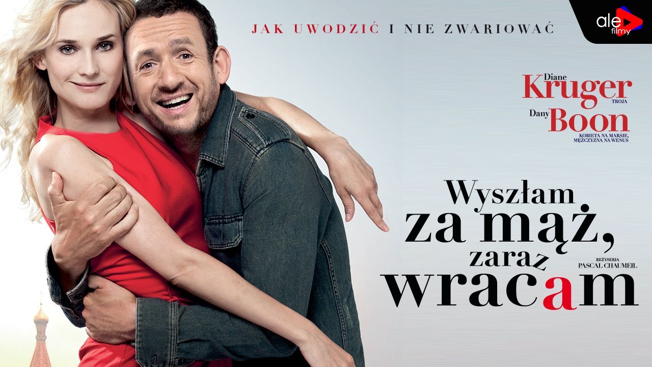 WYSZŁAM ZA MĄŻ, ZARAZ WRACAM | Diane Kruger | przygodowy, komedia | cały film | lektor po polsku