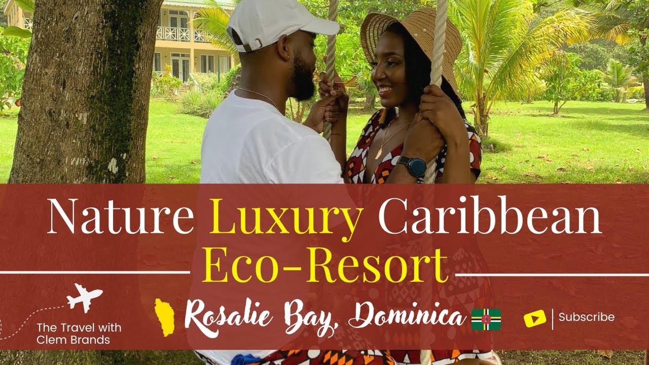 Nature Luxury Caribbean Resort - Rosalie Bay, Dominica