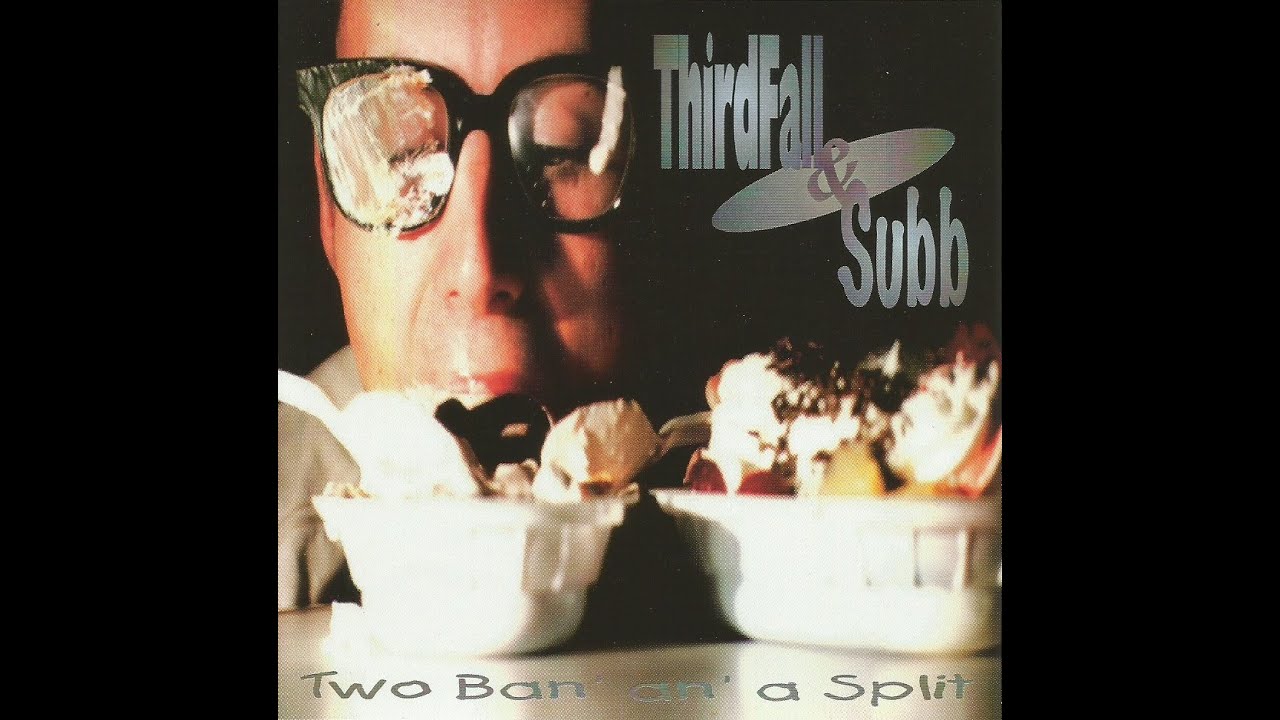 ThirdFall & Subb – Two Ban' An' A Split (1997) [Full CD Album]