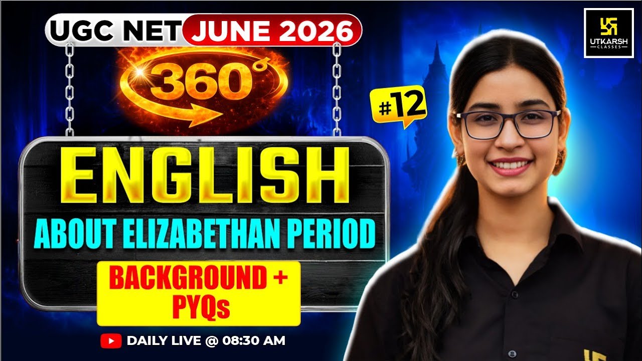 UGC NET JUNE 2026 | About Elizabethan Period  Background + Pyqs | JRF 360 | #12 | Prerna Ma’am