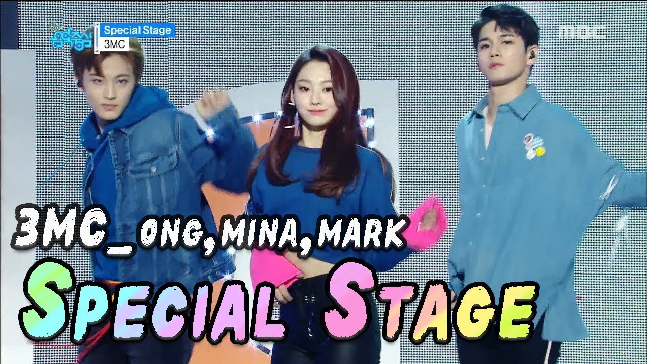 [Special Stage] MC(ONG SEONG WU,MINA,MARK) - Special stage, 3엠씨 - 스페셜 스테이지 Show Music core 20180224