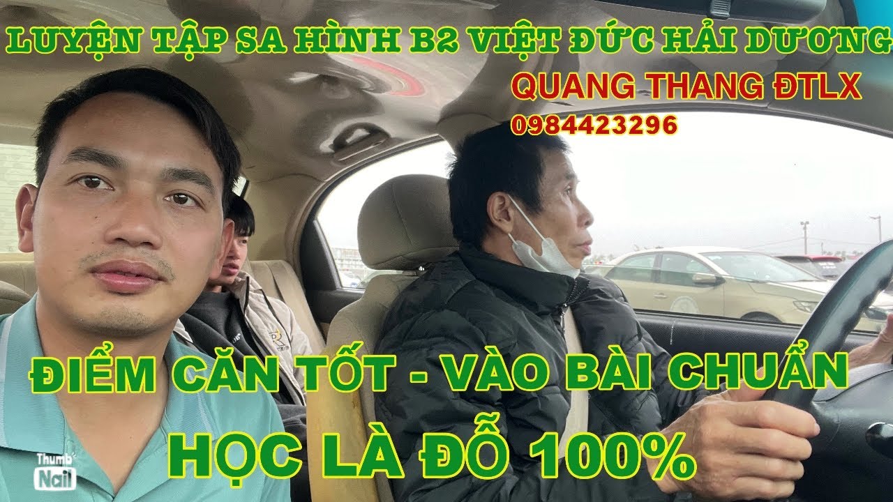 Thi Sát Hạch Trường Việt Đức Hải Dương Hạng B2 | Cách Làm Đơn Giản Nhất Cho Lái Yếu Nên Áp Dụng.