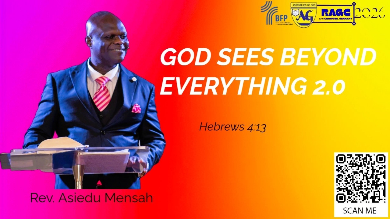 GOD SEES BEYOND EVERYTHING 2.0 REV ASIEDU MENSAH ||RESTORATION AG HANNOVER GERMANY  II 08.02. 2026.