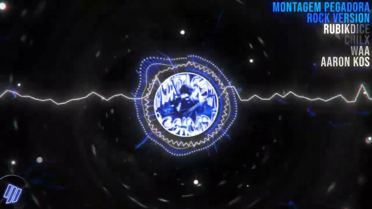 MONTAGEM PEGADORA (ROCK VERSION) - Rubikdice, Chilx, WAA, Aaron Kos (Visualizer)