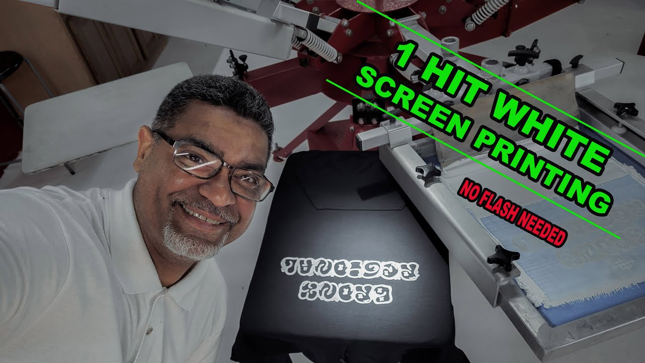 One Hit White Screen Printing | No Flash Needed
