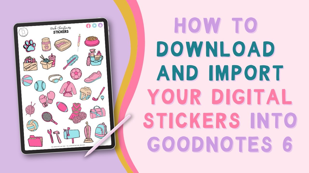 Как загрузить и импортировать цифровые стикеры в Goodnotes 6