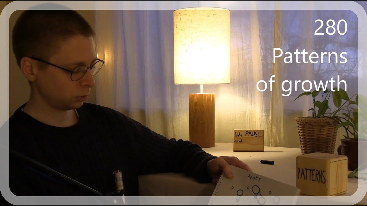 Pausing with Eric - Ep 280 - Patterns of growth