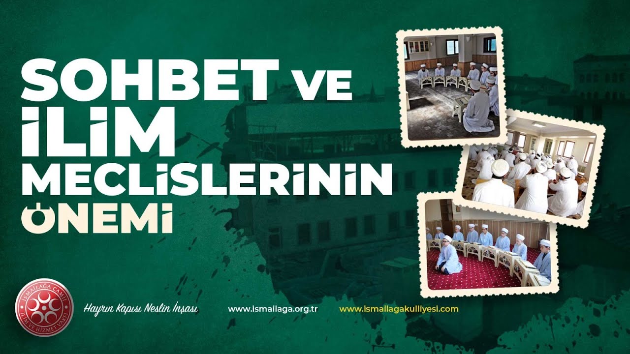 Ecir Kapısı 32: Sohbet ve İlim Meclislerinin Önemi