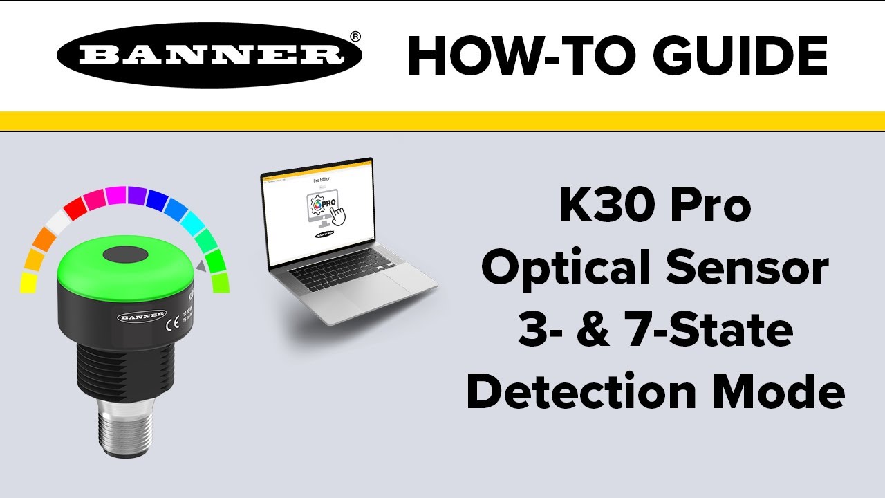 Banner K30 Pro Optical Sensor: 3- and 7-State Detection Modes