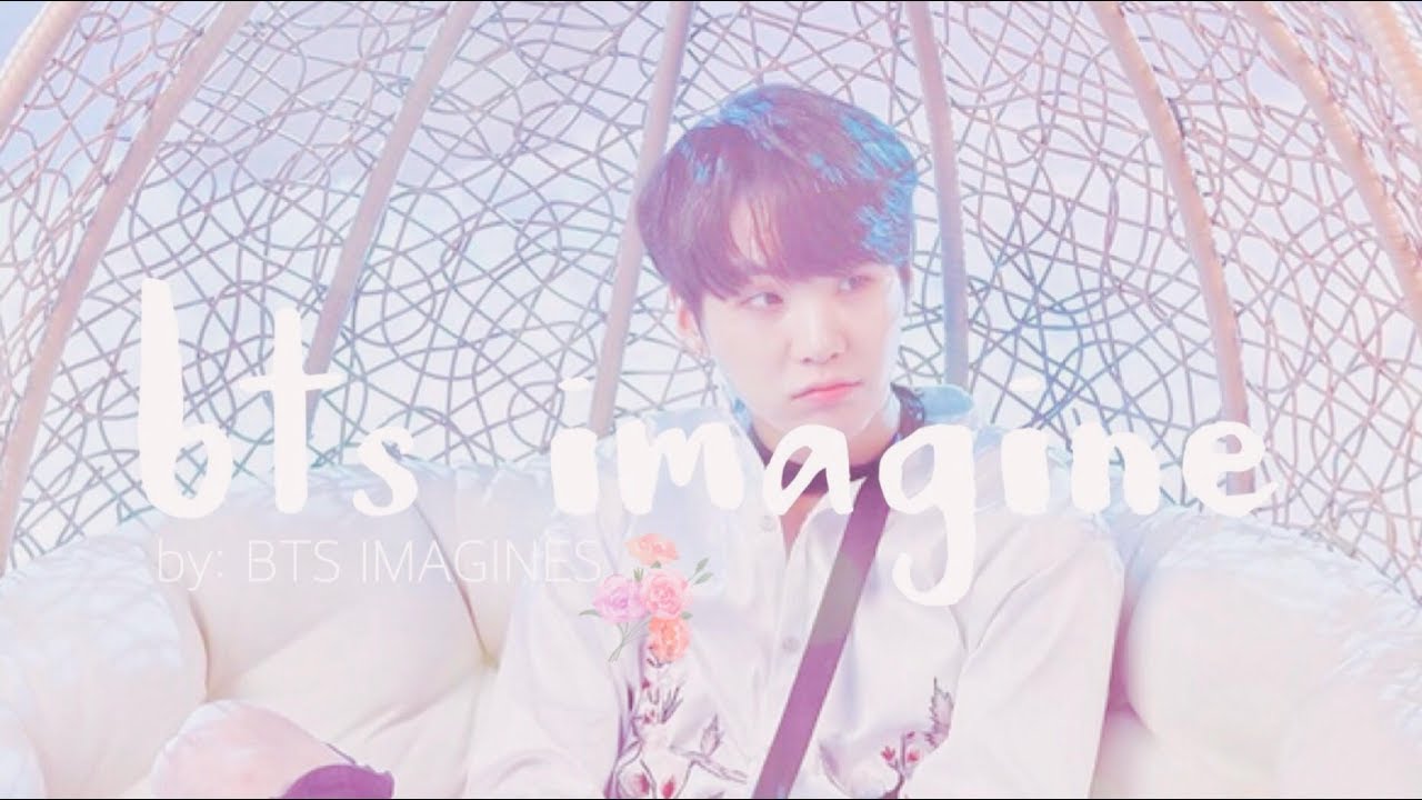 BTS IMAGINES | SUGA AS YOUR BOYFRIEND