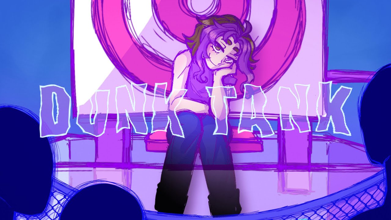 DUNK TANK