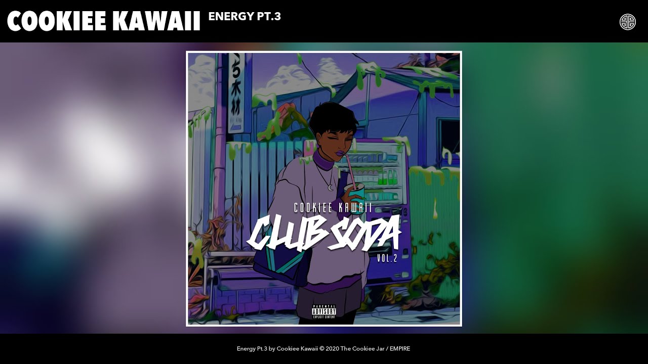 Cookiee Kawaii - Energy Pt.3 (Audio)