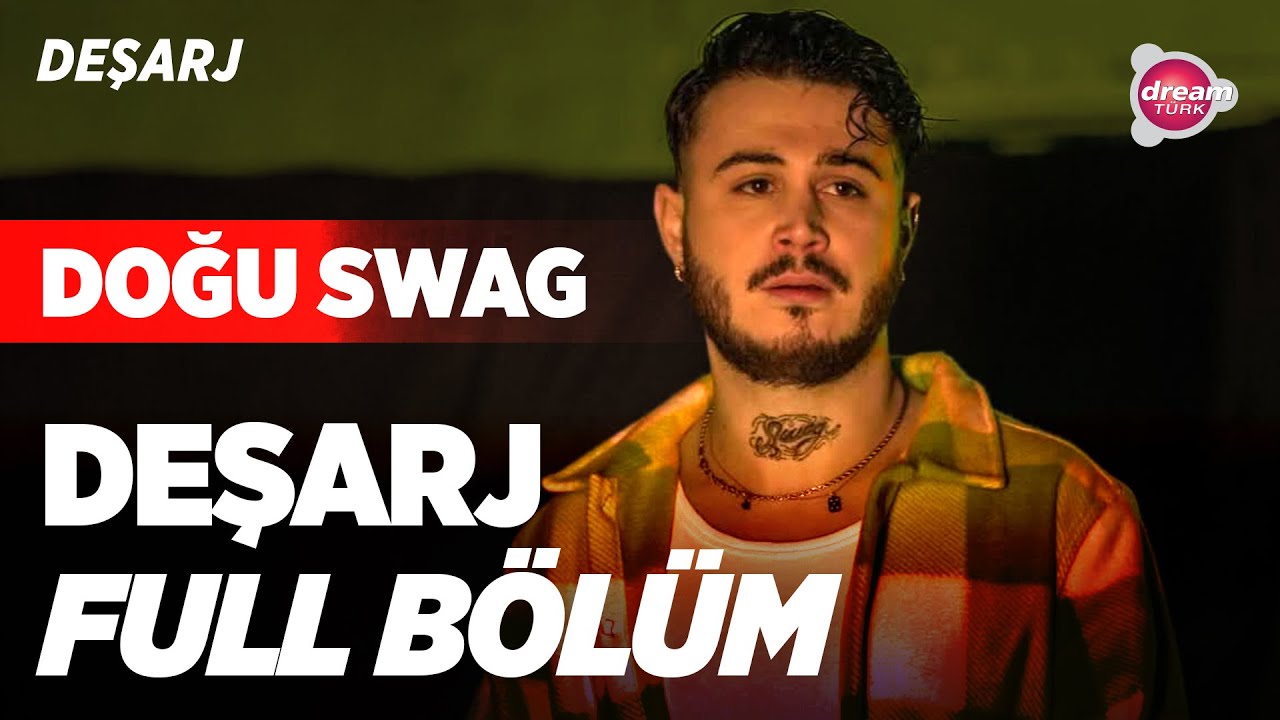 Doğu Swag | Deşarj FULL BÖLÜM #doğuswag