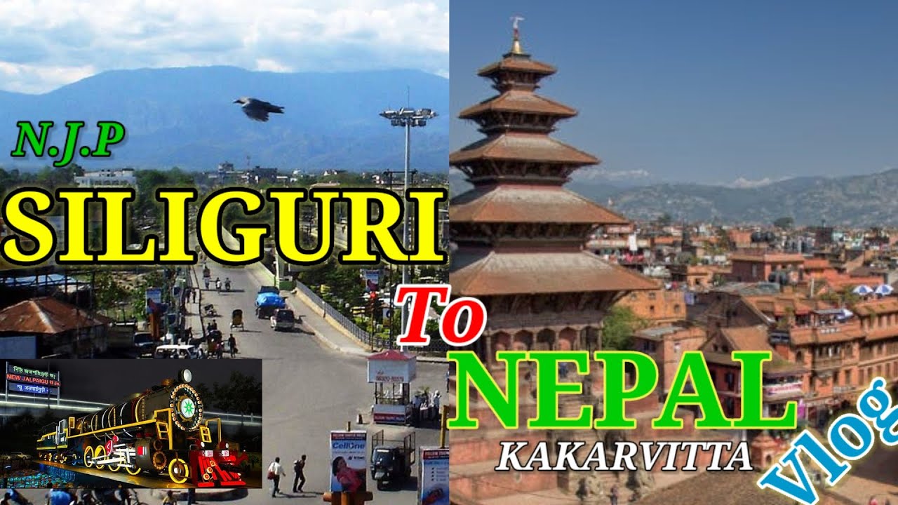 (N.J.P) SILIGURI to NEPAL ( KAKARVITTA) Hindi Vlog, MuniN PluS+