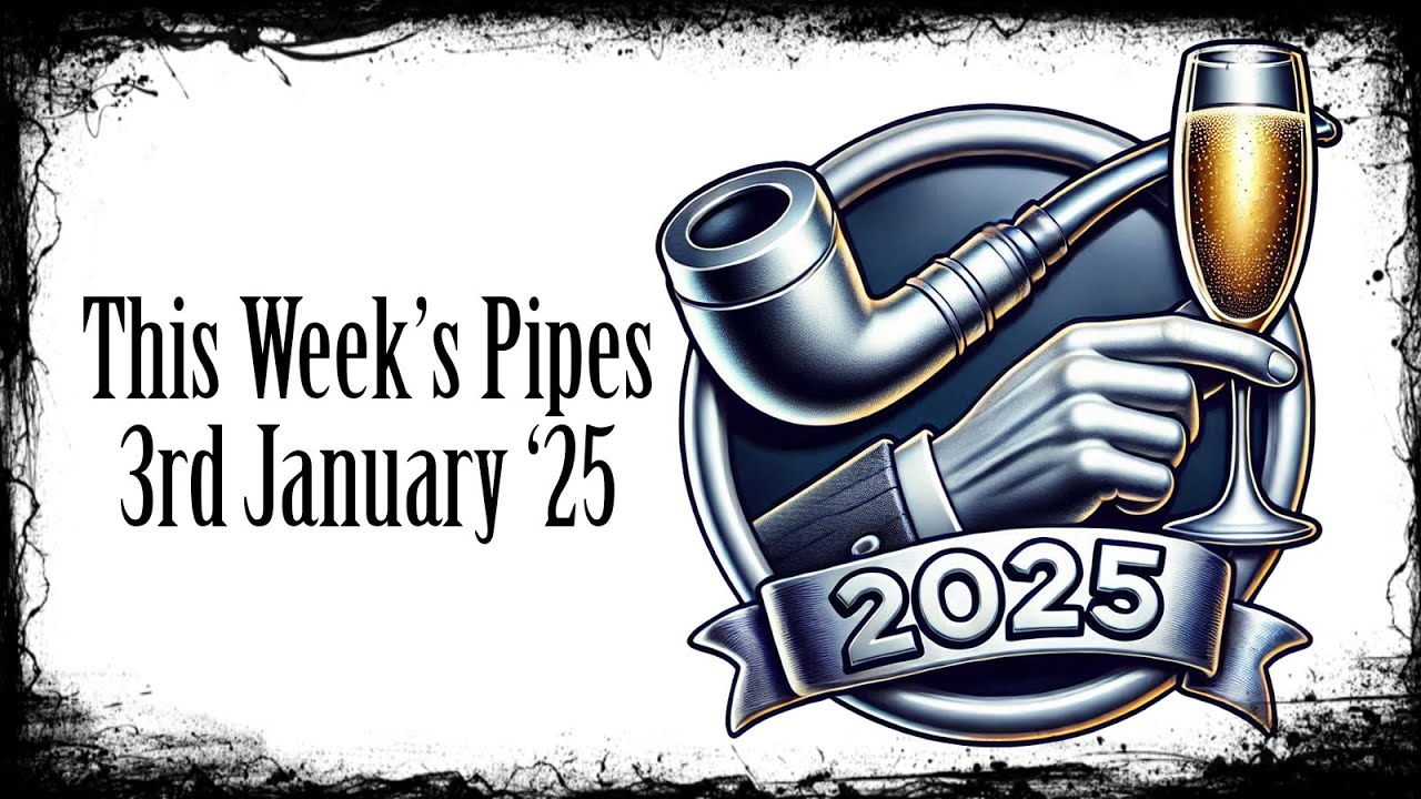 This Week's Pipes - 03/01/25