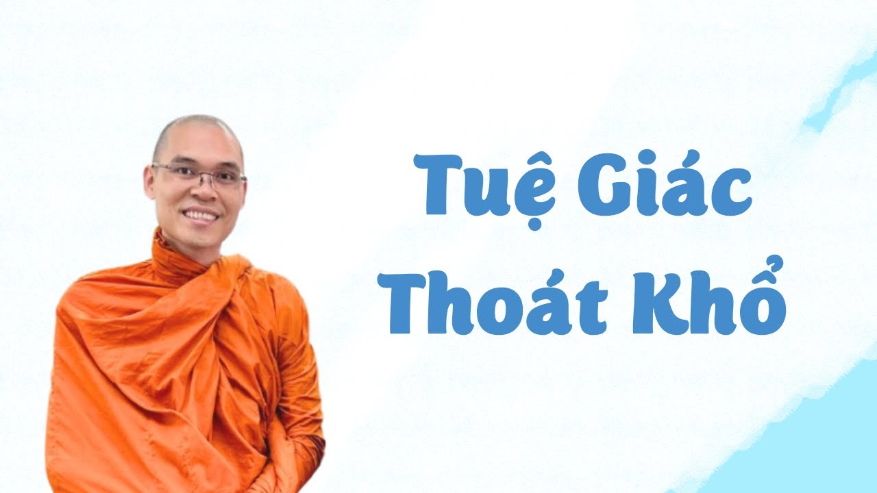 Hiểu Rõ Tứ Diệu Đế & 3 Pháp Ấn Để Thoát Khổ | Thích Phước Minh