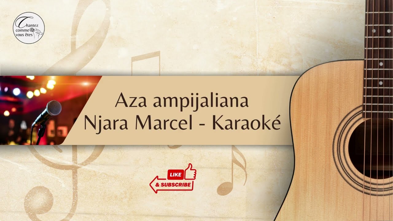 Njara Marcel - Aza ampijaliana - Karaoke