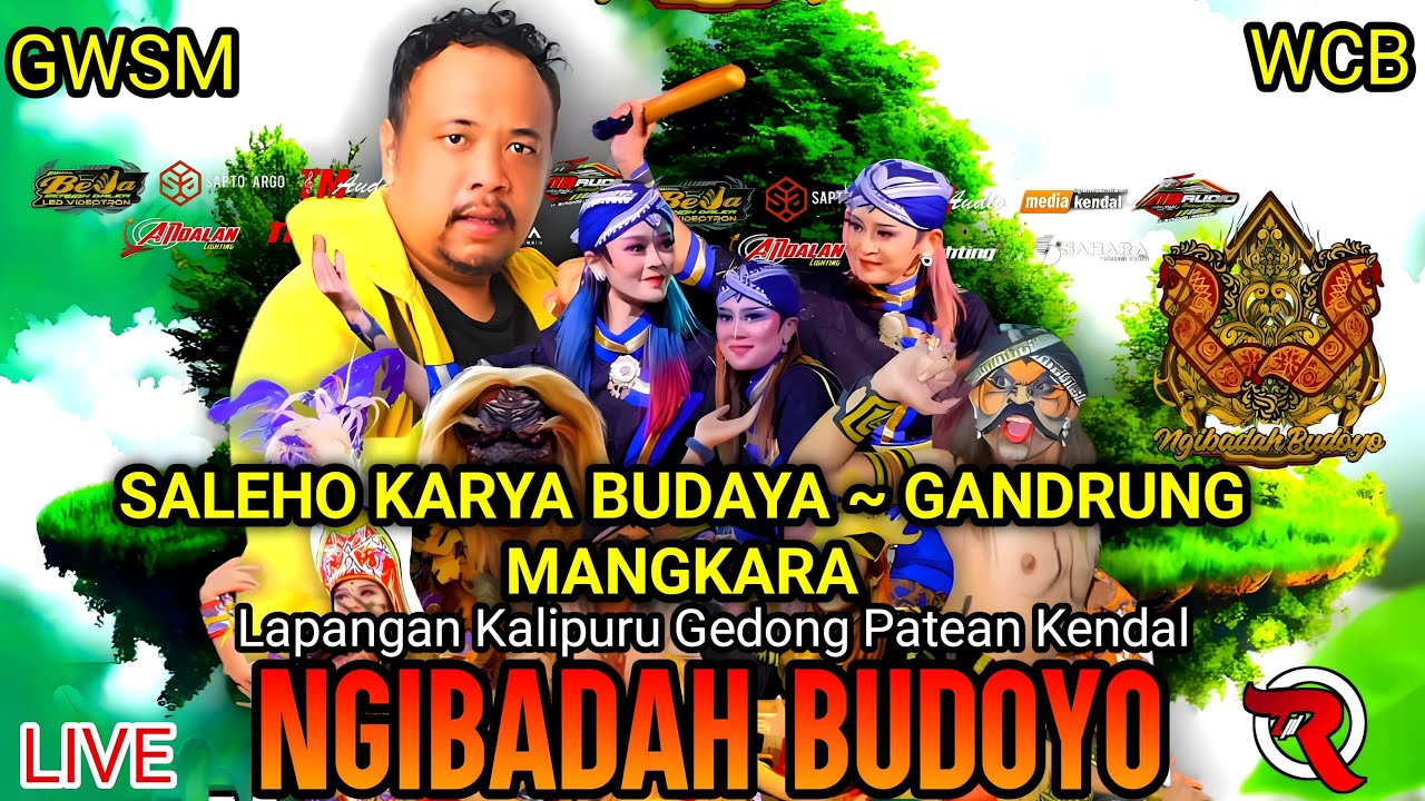 🔴Live🔥SALEHO KARYA BUDAYA Nyai Bendolegi Gandrung Mangkara GWSM WCB NGIBADAH BUDOYO Kalipuru KendaL