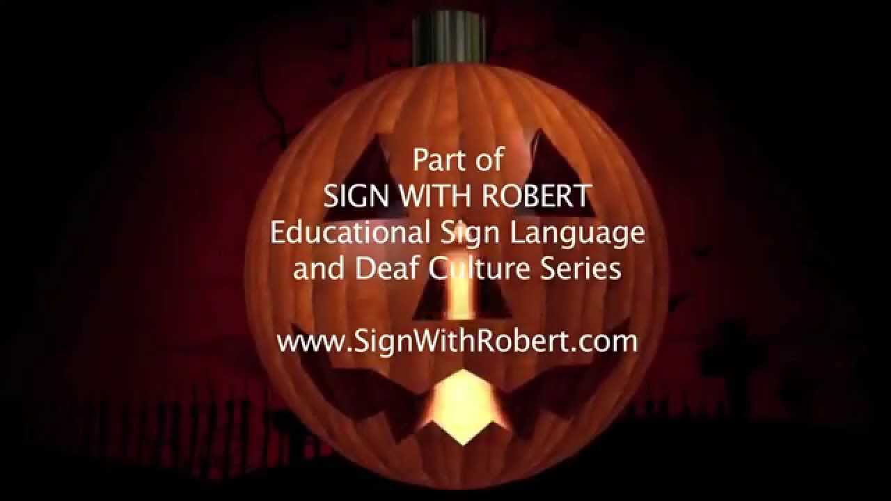 Sign With Robert - Halloween Video in ASL
