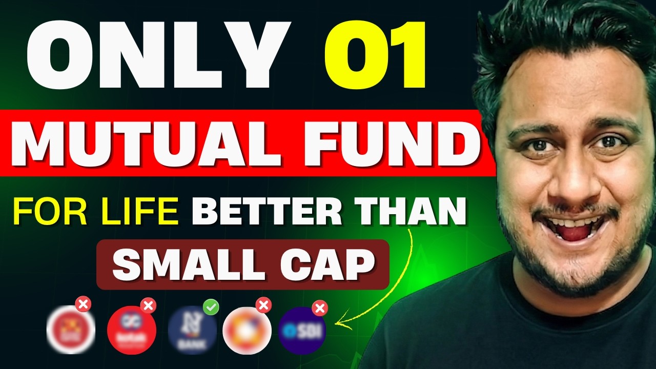 I'll Select ONE Mutual Funds for my Lifetime Investing Portfolio better than Small Cap Fund