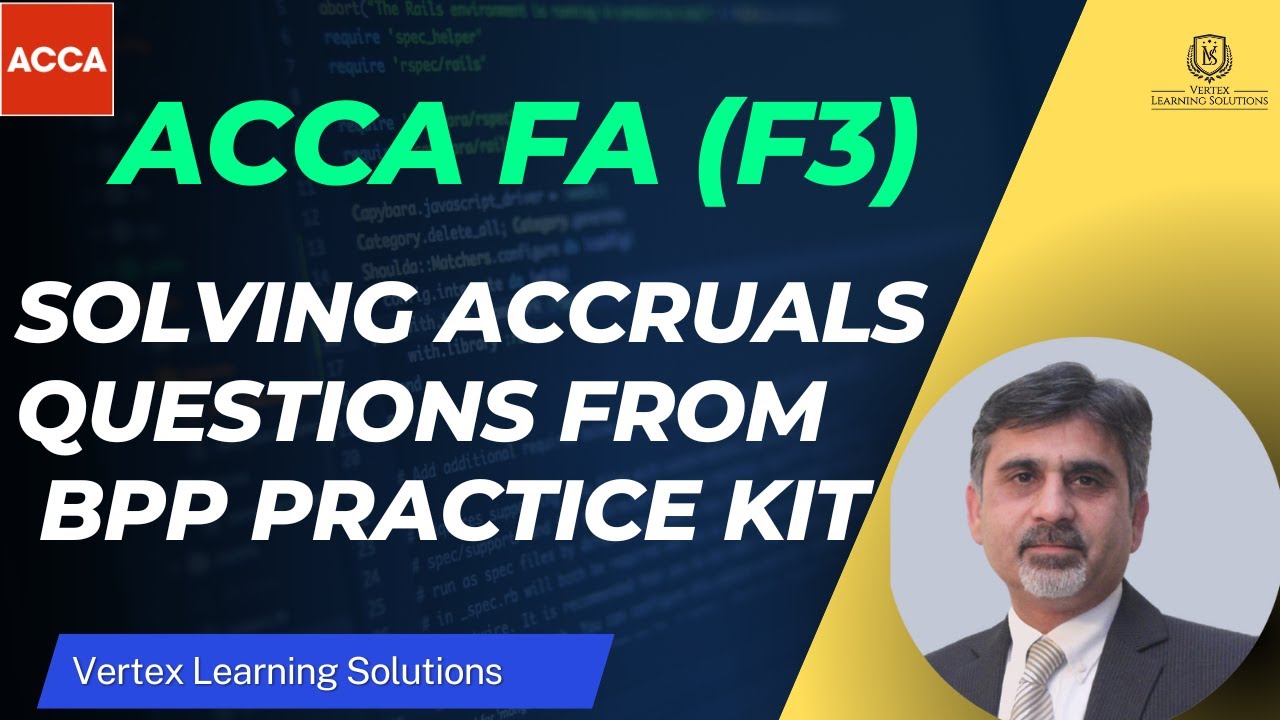 ACCA FA (F3) Начисления | Простой способ решения вопросов из практического комплекта BPP | Вопрос...