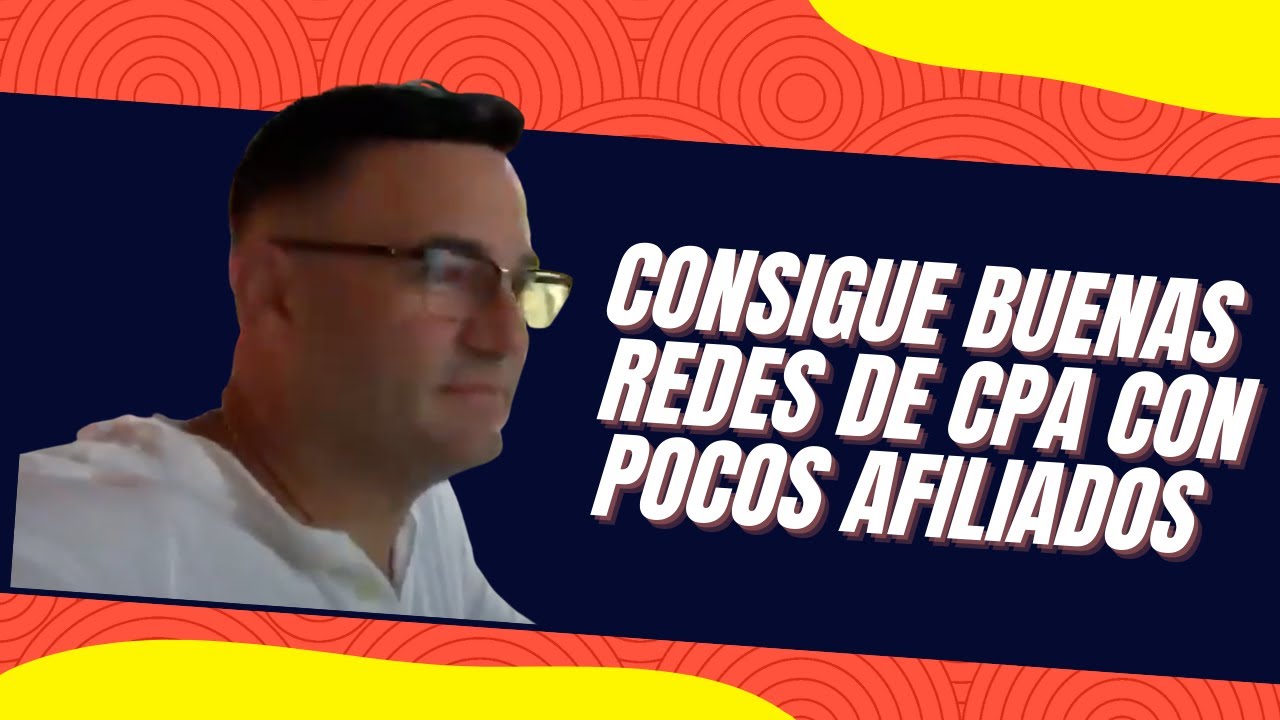 Descubre Redes de CPA Exclusivas con Pocos Afiliados y Maximiza Tus Ingresos