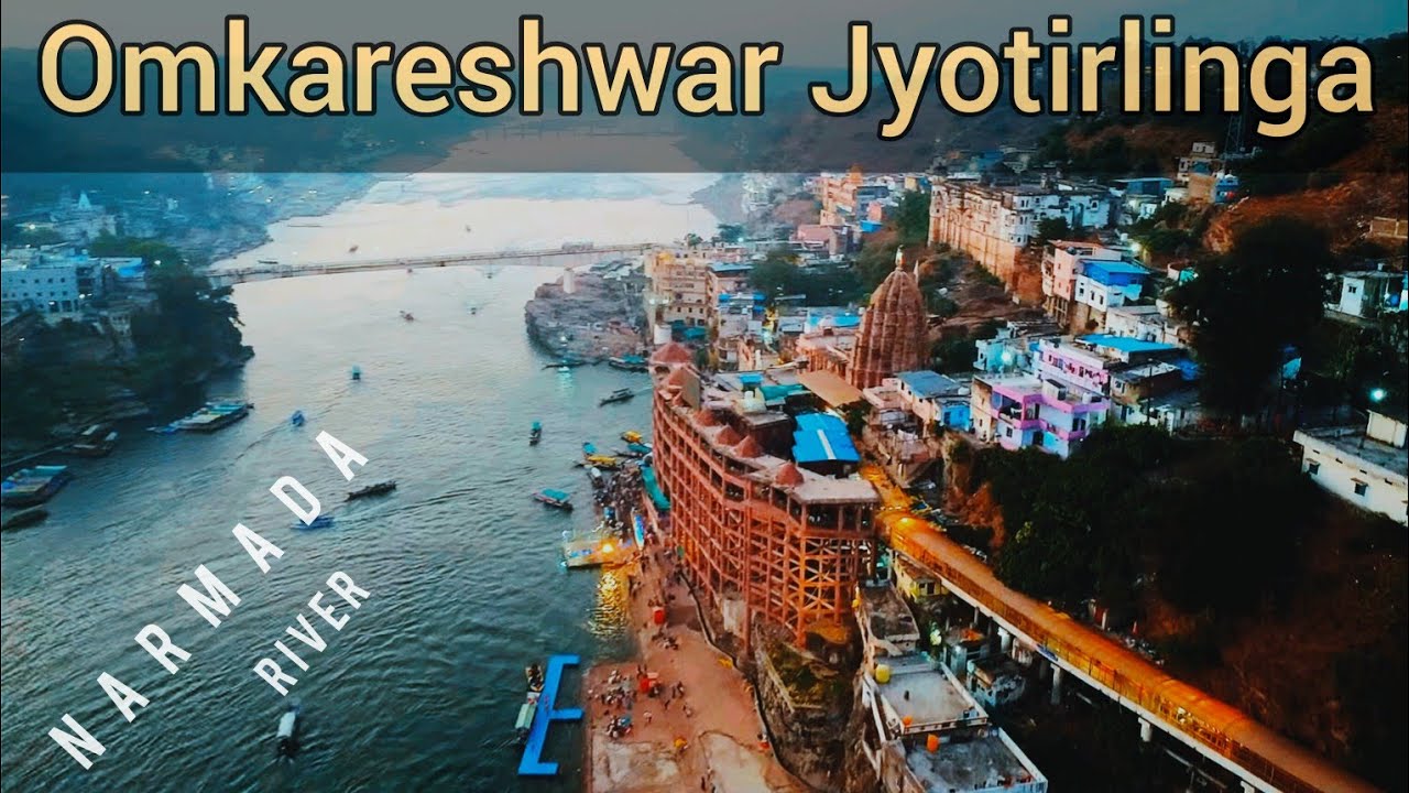 Omkareshwar Jyotirlinga Darshan | Narmada River - Arti | Complete Vlog