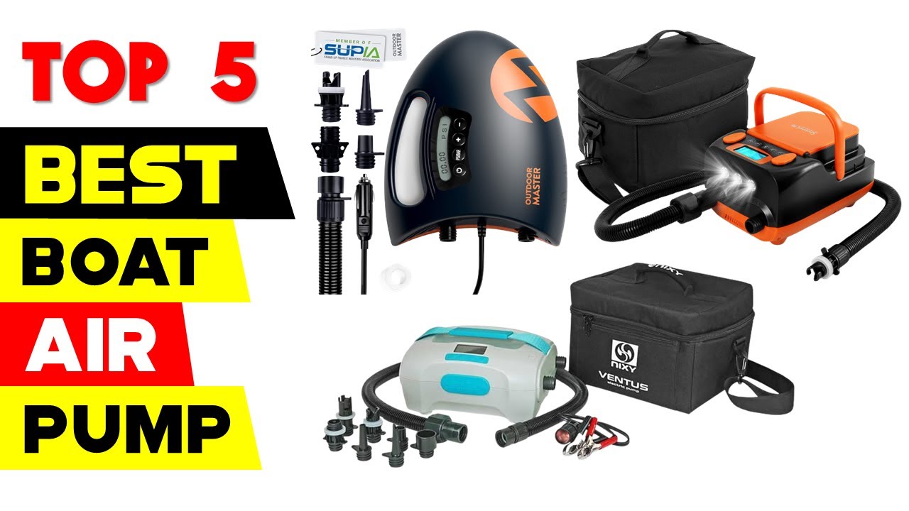 Top 5 Best Electric Boat Air Pump Reviews in 2024