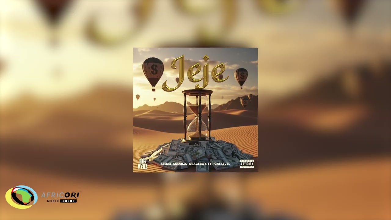 BIG VYBZ & Rexxie - JEJE (feat. Leekee, Sularzo, Graceboy & Lyrical Level)(Official Audio)
