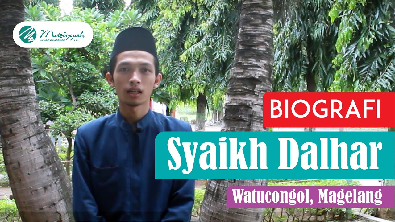 Biografi Singkat KH.  Dalhar Watucongol Muntilan Magelang