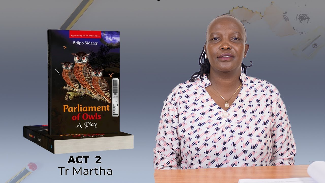 Parliament of Owls #kcse  Act 2