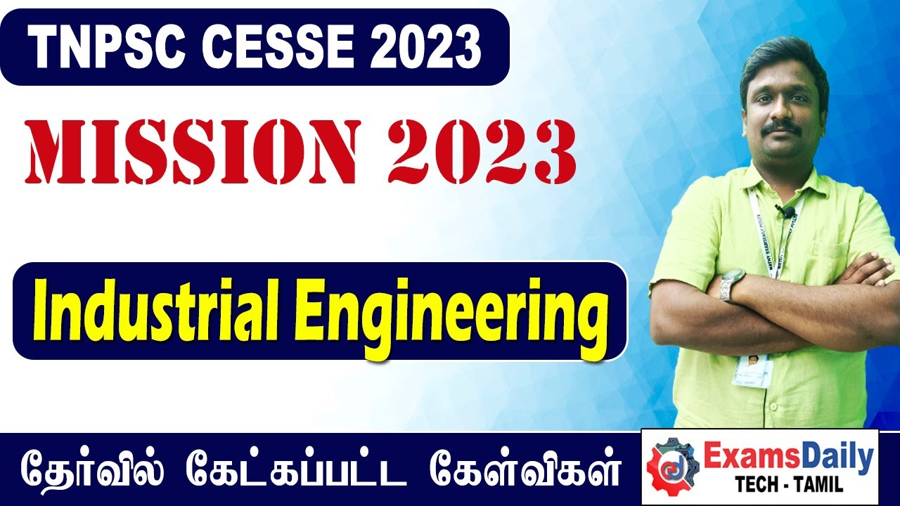 TNPSC CESSE Exam : Industrial Engineering | Mechanical Engineering | Engineering Exam Online classes