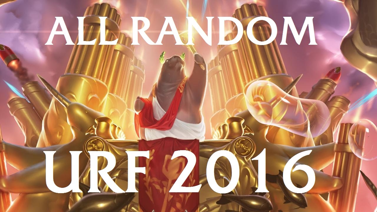 ALL RANDOM URF 2016