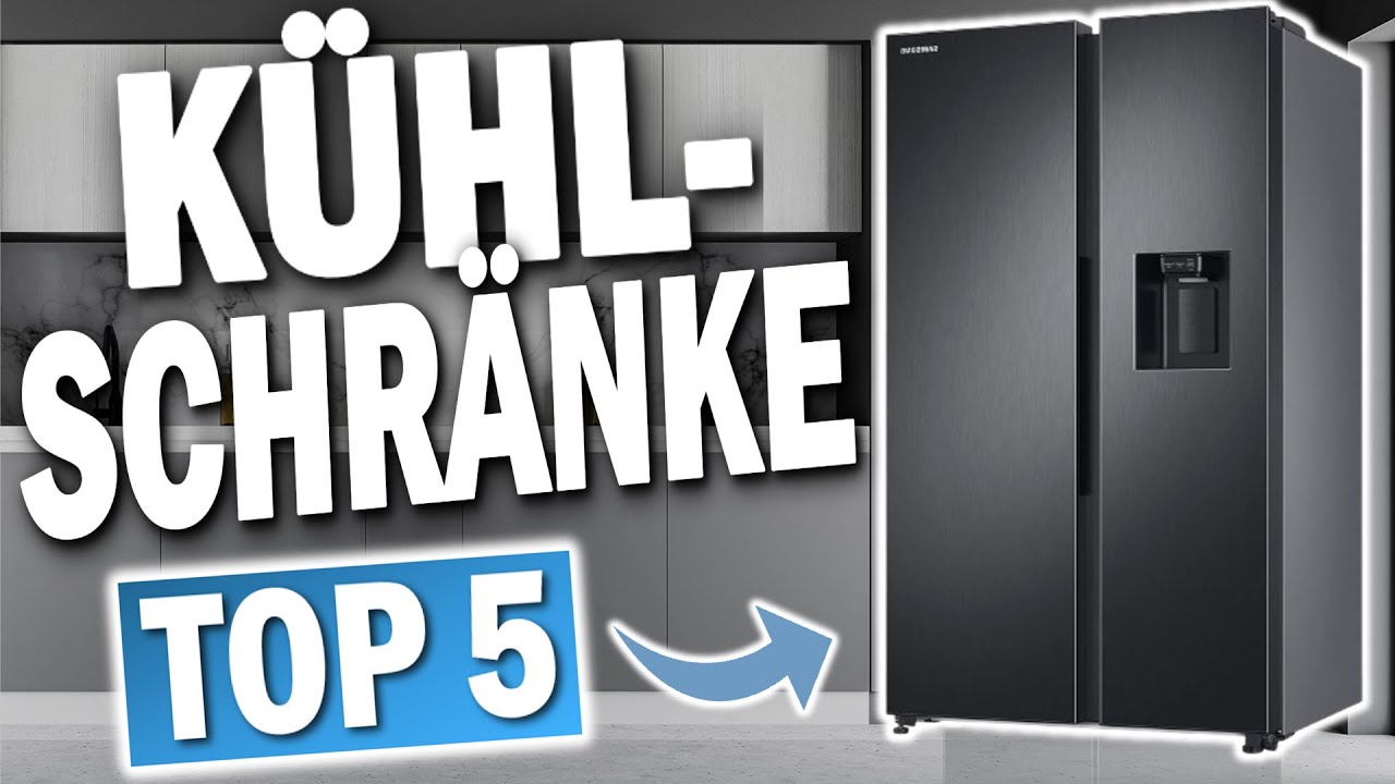 Die 5 Besten K&uuml;hl- & Gefrierschrank Kombinationen 2026 | Welcher ist der BESTE?