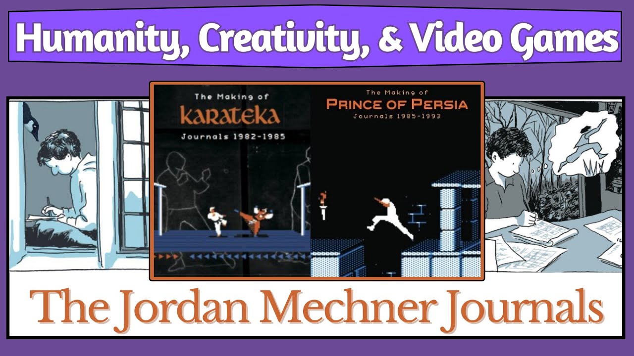 How the Making of Karateka & Prince of Persia Inspires Us