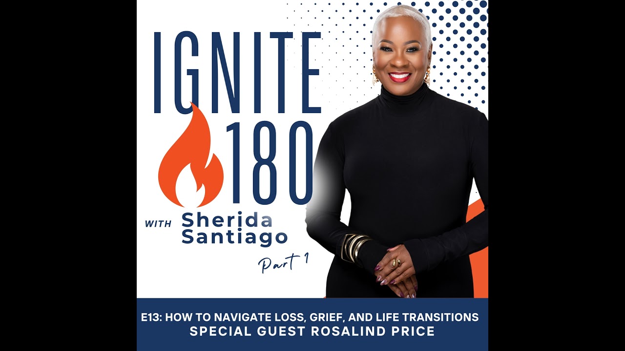 How to Navigate Loss, Grief, and Life Transitions | Part 1
