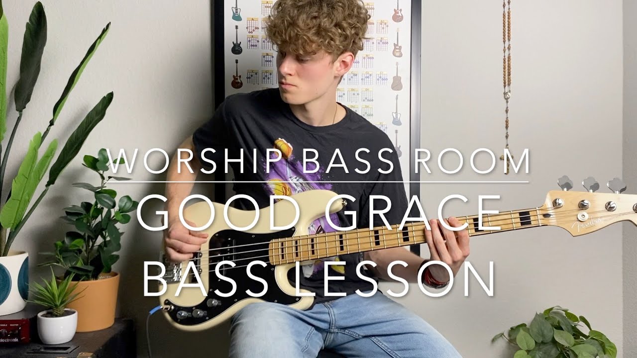 Good Grace by Hillsong UNITED | Bass Lesson