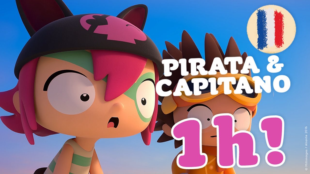 Pirata et Capitano en français ! Compilation d'1 heure | 4 et + , Plus ⬇️ ⬇️ ⬇️