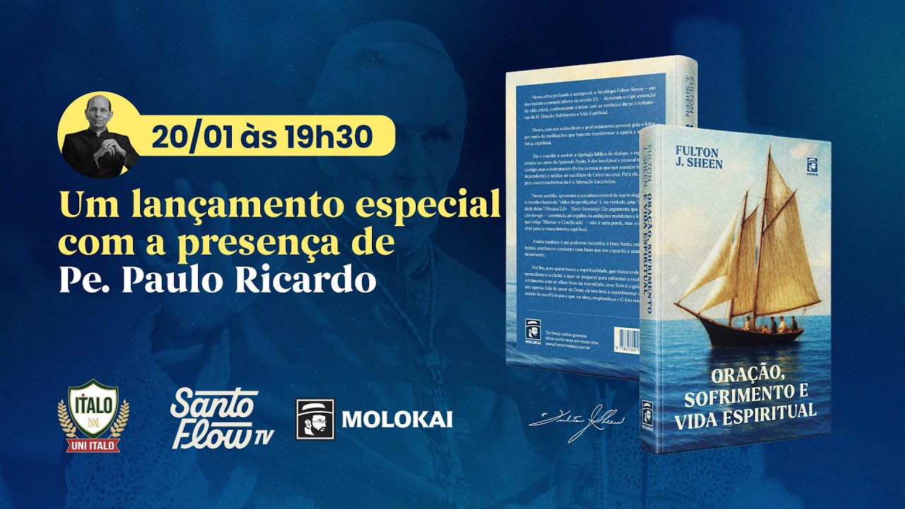 LANÇAMENTO - FULTON SHEEN : ORAÇÃO, SOFRIMENTO E VIDA ESPIRITUAL