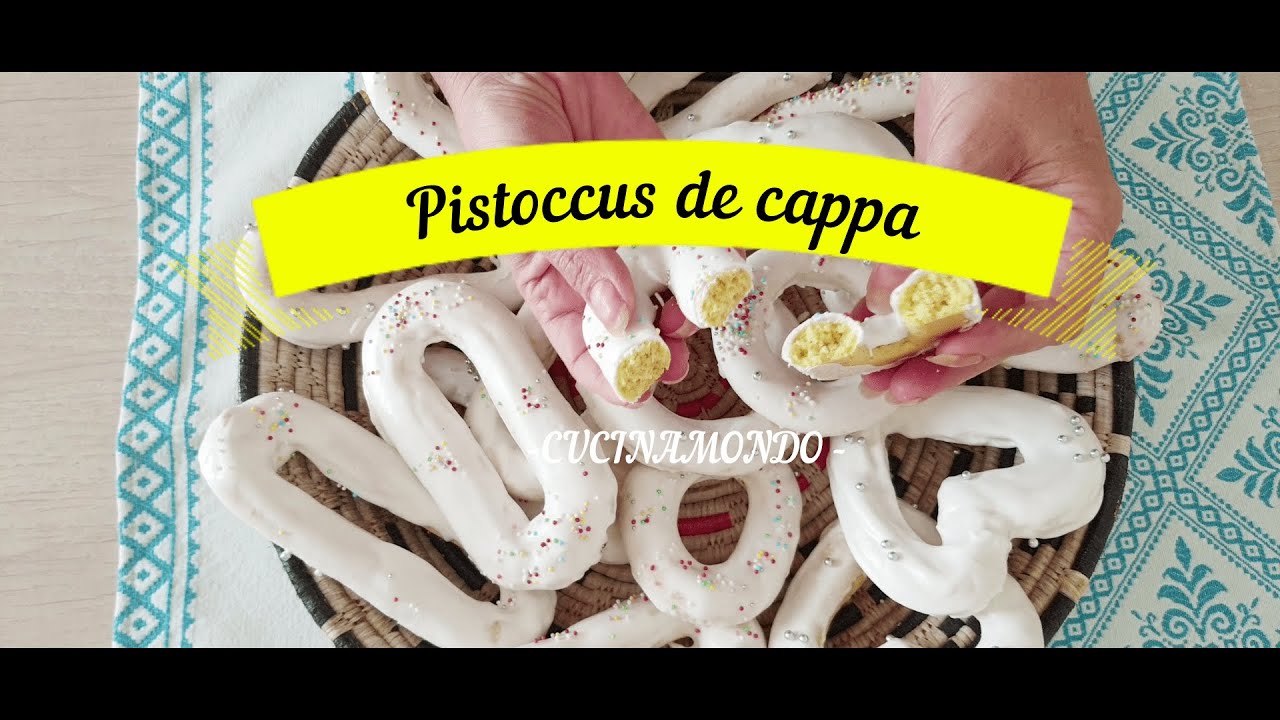 Pistoccus de cappa - La semplicità dei dolci di una volta
