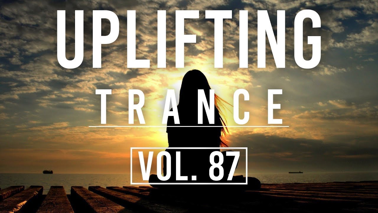 ♫ Uplifting Trance Mix | October 2018 Vol. 87 ♫