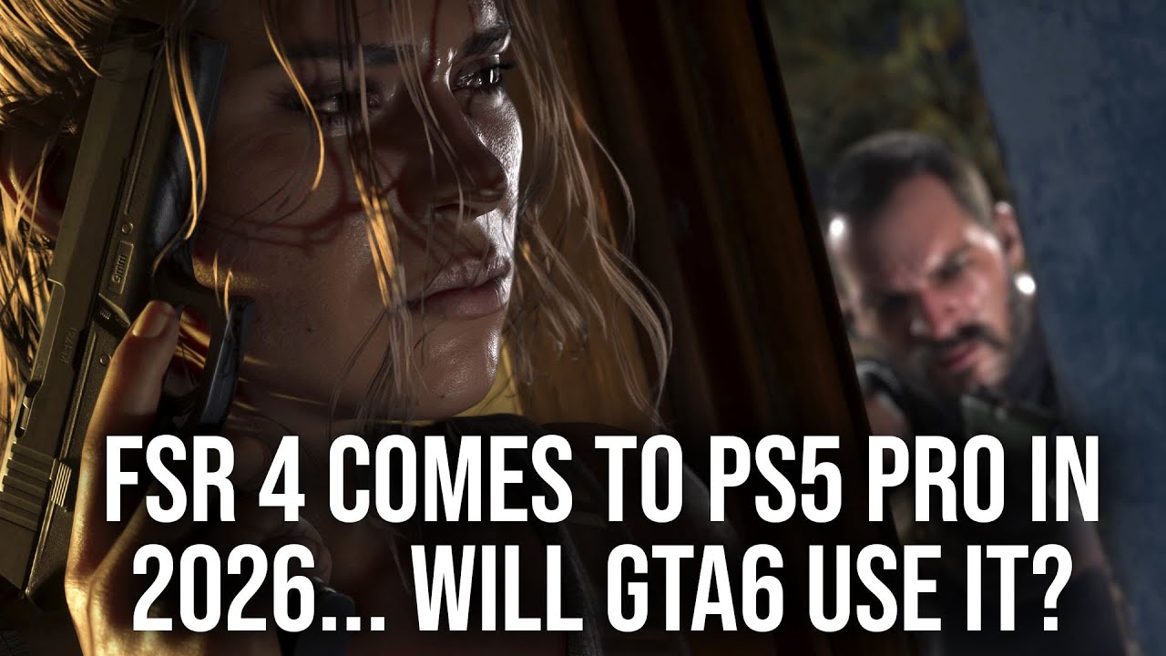 Could GTA 6 on PS5 Pro Use FSR 4 Upscaling?