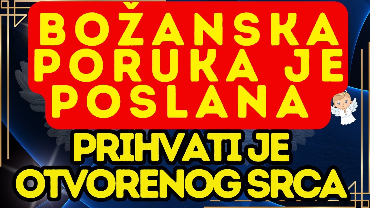 🔥 BOŽANSKA PORUKA JE POSLANA — PRIHVATI JE OTVORENOG SRCA